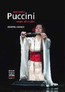 Puccini avant scene opera puccini mode d emploi annonce critique review livre avant scene opera presentation  classiquenews 2423-1